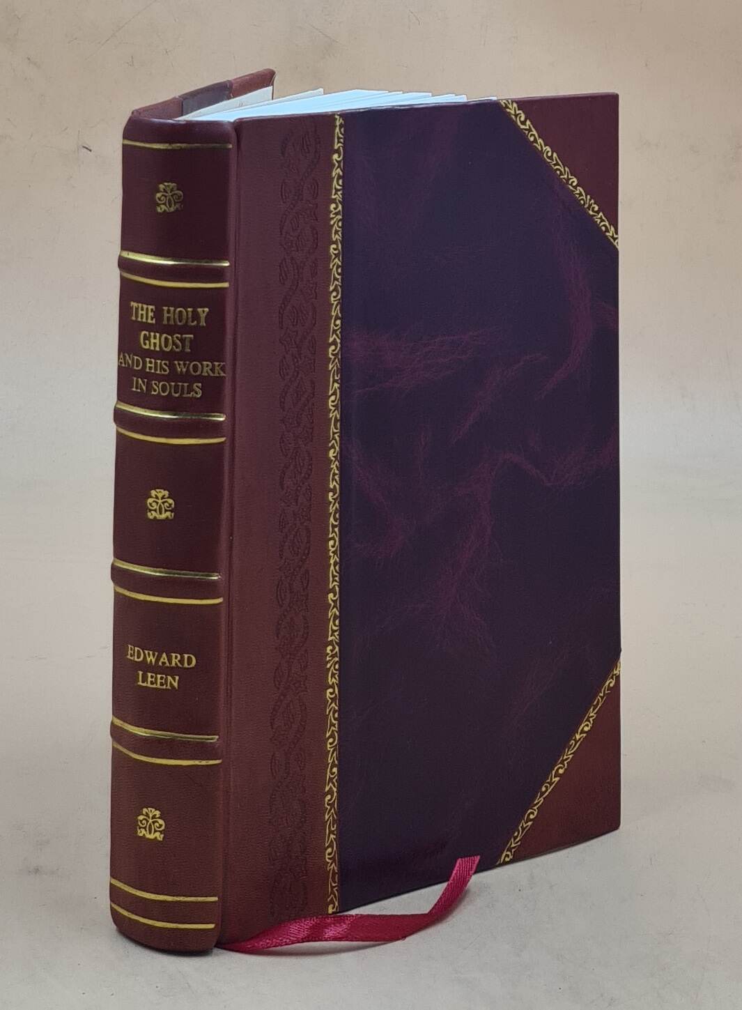 Primary image for The Holy ghost and his work in souls 1937 [Leather Bound] by Edward Leen