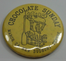 Chocolate Sunday Sudbury Centre Moose Yellow 2.5&quot; Vintage Pinback Pin Button - £2.35 GBP
