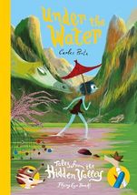 Under the Water: Tales from the Hidden Valley: Tales From the Hidden Val... - $21.55