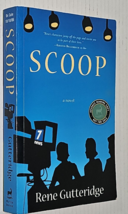 Scoop A Novel by Rene Gutteridge Waterbrook Press 2006 Advanced Reading Copy - £7.85 GBP