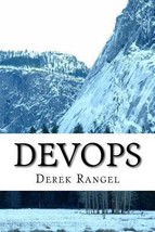 Devops: Learn One of the Most Powerful Software Development Methodologies Fast a - £14.85 GBP