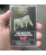 The Beatles Cassette Tape/IN THE BEGINNING Polygram/1981 NEW SEALED!  - $20.15 CAD