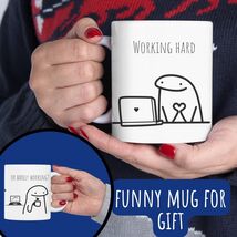 Working Hard Funny Sarcastic Novelty Mug Gift 11oz Humor Coffee Mug Cup ... - $14.99