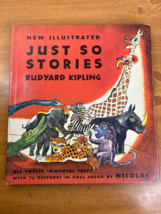 1952 “New Illustrated Just So Stories” By Rudyard Kipling Hardback &amp; Dust Jacket - £14.29 GBP