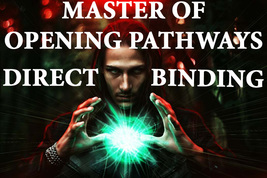 HAUNTED MASTER OPEN ALL PATHS POWERS DIRECT BINDING WORK MAGICK  image 2