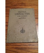 VTG Practical Urinalysis For Nurses 1927 Chicago Medical Book Company - £17.23 GBP