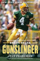 Gunslinger: The Remarkable, Improbable, Iconic Life of Brett Favre [Paperback] P - £5.17 GBP