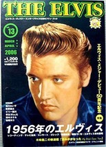 The Elvis 13 2006 March April Elvis Presley Japan Book - £45.68 GBP