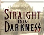 Straight into Darkness - $0.99