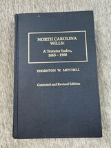 North Carolina Wills: A Testator Index, 1665-1900: Corrected Revised Mit... - $34.67 CAD