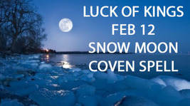 WED FEB 12 FULL SNOW MOON LUCK OF KINGS 1000X BLESSINGS HIGHER MAGICK Witch  image 2