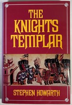 The Knights Templar by Stephen Howarth, 1993 Hardcover with Dust Jacket - £15.94 GBP