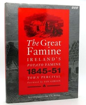 John Percival &amp; Ian Gibson THE GREAT FAMINE  1st Edition 1st Printing - £37.61 GBP
