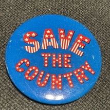 Vintage Save Our Country Pinback - £3.93 GBP