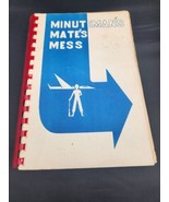 Minuteman&#39;s Mate&#39;s Mess Cookbook arkansas national guard 1977 spiral coo... - £30.40 GBP