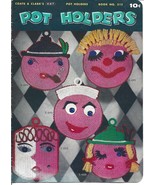 Coats &amp; Clark Crochet Pot Holders Booklet-No. 312-1955-15 pages - $5.00