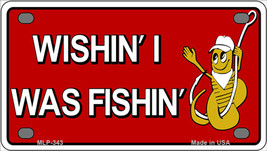 Wishin I Was Fishin Red Novelty Mini Metal License Plate Tag - £12.02 GBP