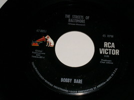 Bobby Bare The Streets Of Baltimore She Took My Sunshine Away 45 Rpm Record RCA - £12.78 GBP