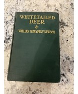 Whitetailed Deer by William Monupeny Newsom 1926 First edition Signed - $1,724.70 MXN