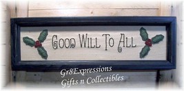PRiMiTiVe FRAMED STITCHERY~Christmas &quot;GOOD WILL TO ALL&quot; - $18.95