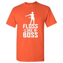 Floss Like A Boss - Flossin Dance Funny Emote T Shirt - X-Large - Orange - £18.09 GBP