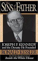 The Sins of the Father: Joseph P. Kennedy and the Dynasty he Founded Hardcover – - £11.79 GBP