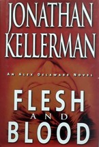 Flesh and Blood (An Alex Delaware Novel) by Jonathan Kellerman / 2001 HC BCE - £1.79 GBP