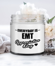 EMT Candle - Everyday Is Appreciation Day - Funny 9 oz Hand Poured Candle New  - £15.94 GBP