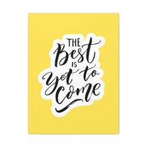 Inspirational Wall Art Best Is Yet To Come Motivation Wall Decor for Home Offic - £59.75 GBP+