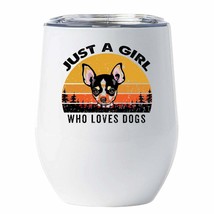 Just A Girl Who Loves Puppy Chihuahua Dog Tumbler 12oz White Gift For Dog Mom - £17.87 GBP