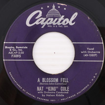 Nat &quot;King&quot; Cole* – A Blossom Fell / If I May - 1955 45rpm 7&quot; Single Record F3095 - $3.32