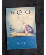 THE CHURCH AT ITS BEST  By: J. Vernon McGee   Copyright: Not listed; cir... - £3.89 GBP