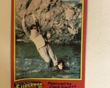 Superman II 2 Trading Card #25 Christopher Reeve Margot Kidder - £1.54 GBP