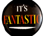 Vintage 1980s It&#39;s Fantastic Colorful Pinback Button 2 1/4&quot; - $5.01