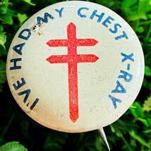 I've Had My Chest X-Ray Metal Anti-Tuberculosis Lung Association Button Pin - $9.87
