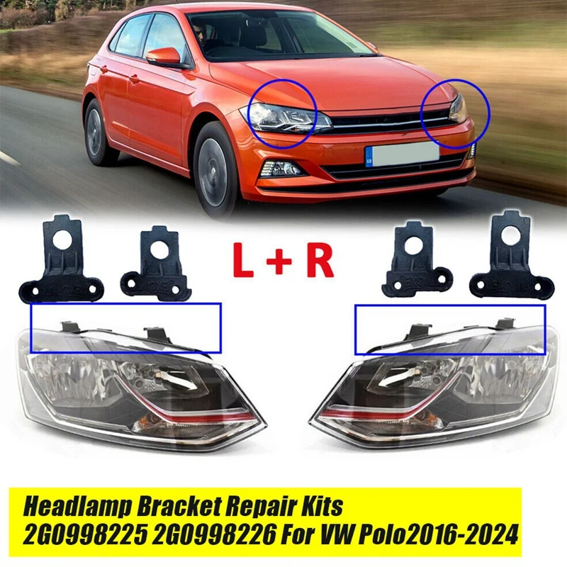 1Pair Headlight Bracket Repair Kit 2G0998225 2G0998226 For VW Polo 16-24 Head - £18.87 GBP