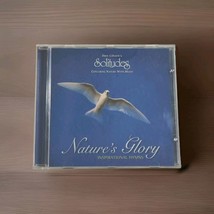 Nature&#39;s Glory: Inspirational Hymns by Dan Gibson (CD, Jun-2008, Solitudes) - $7.82