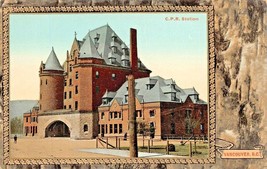 Vancouver British Columbia Ca~Canadian Pacific Railroad Station~Ornate Postcard - £6.95 GBP