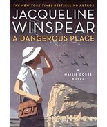 A Dangerous Place: A Maisie Dobbs Novel (Maisie Dobbs, 11) Winspear, Jac... - £3.93 GBP