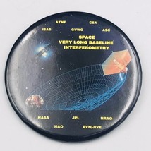 Vintage NASA JPL Space Very Long Baseline Interferometry Round Pin 3&quot; Di... - £13.18 GBP