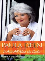 Paula Deen: It Ain&#39;t All About the Cookin&#39; (Thorndike Press Large Print Biograph - £8.05 GBP