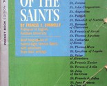 Wisdom of the Saints by Francis X. Connolly / 1963 Pocket Books / 28 Saints - $3.41