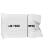 Shih Tzu Pillow Case - Funny Shih Tazu Pillowcase - Shih Tzu Side and My... - £14.34 GBP