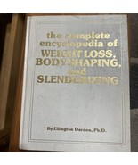 Ellington Darden Book Complete Encyclopedia of Weight Loss &amp; Slenderizin... - $11.87