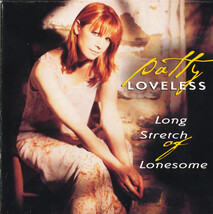PATTY LOVELLESS - LONG STRETCH OF LONESOME - $1.50