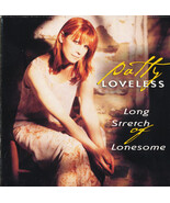 PATTY LOVELLESS - LONG STRETCH OF LONESOME - $1.50