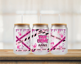 True Crime Addict  | UV DTF 16oz Glass Can - $75.62 MXN