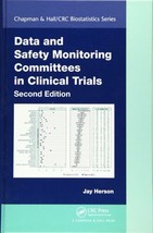 Data &amp; Safety Monitoring Committees In Clinical Trials Hardcover Jay Herson 2nd - £33.47 GBP