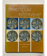 Practicum / Internship Ser.: Your Supervised Practicum and Internship : ... - £22.29 GBP