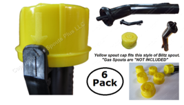 6-PK BLITZ Yellow Spout Cap ONLY FITS BLACK SELF-VENTING SPOUT SHOWN IN ... - $8.54